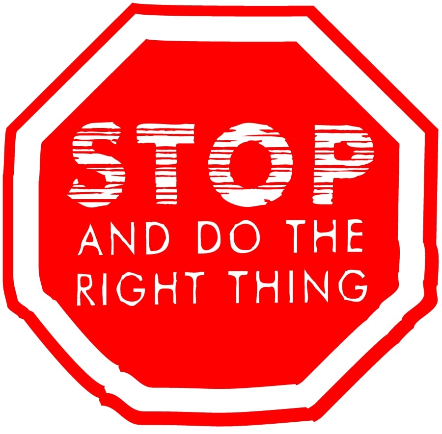 Stop – Do Right Thing